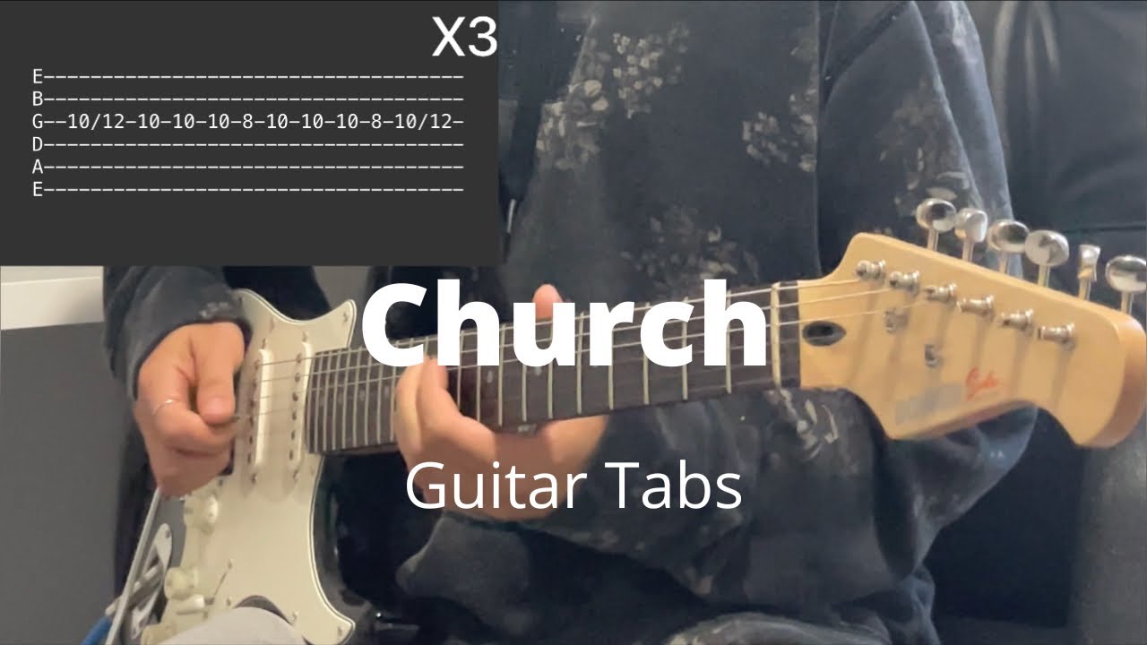Church by Chase Atlantic | Guitar Tabs