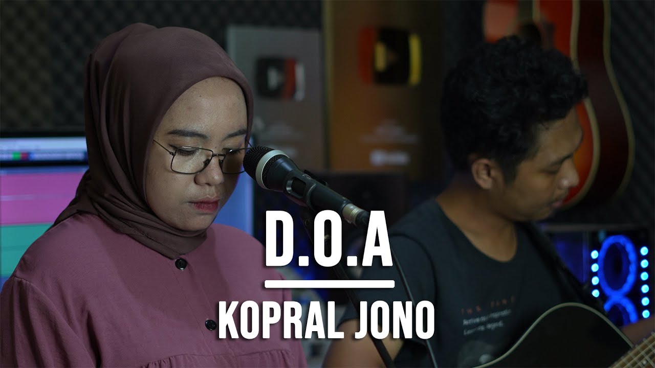 D.O.A - KOPRAL JONO (LIVE COVER INDAH YASTAMI)