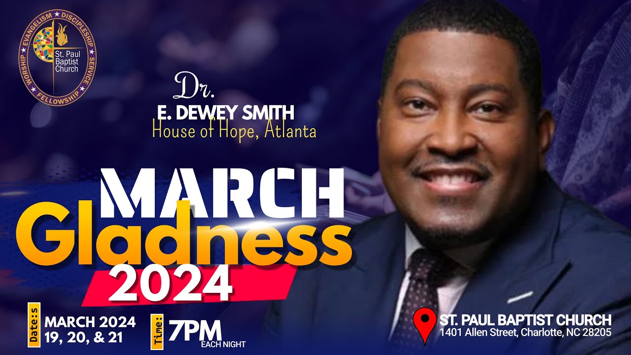 MARCH GLADNESS 2024 - NIGHT 1 - Reverend Dr. E. Dewey Smith