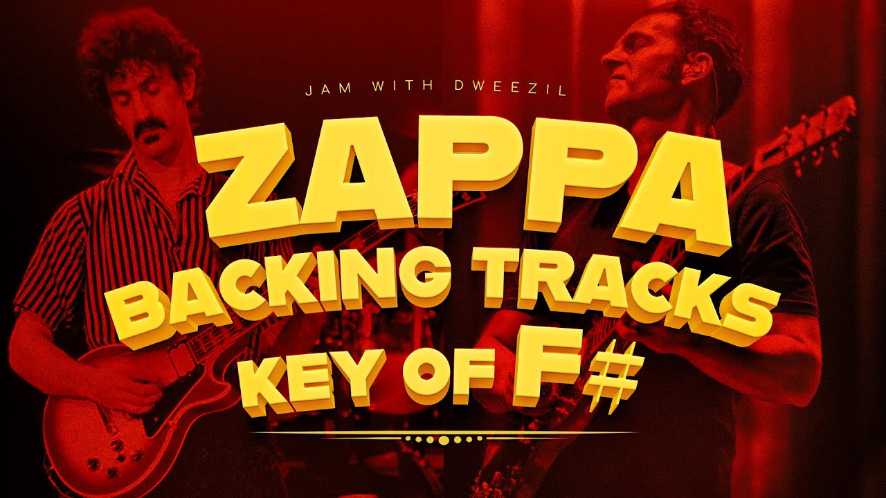 BITCHIN ZAPPA JAM - KEY of F#
