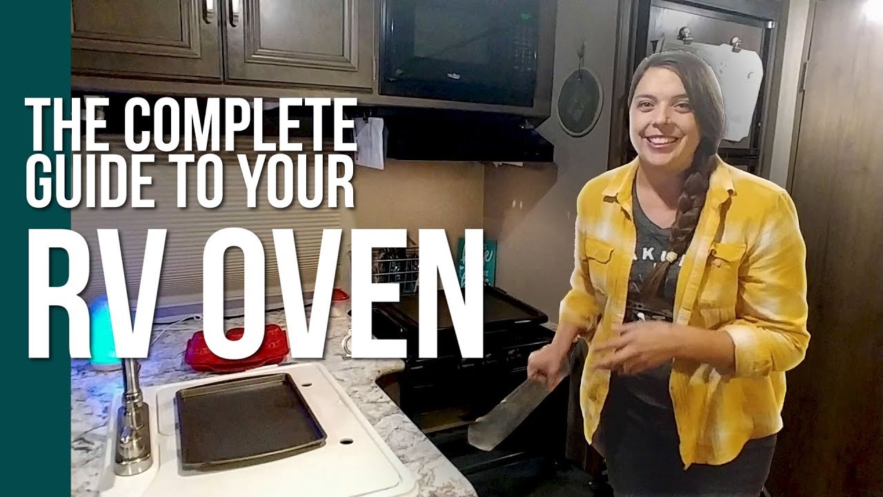 COMPLETE GUIDE TO YOUR RV OVEN 2018 // How to not burn your food [RV LIVING WITH KIDS]
