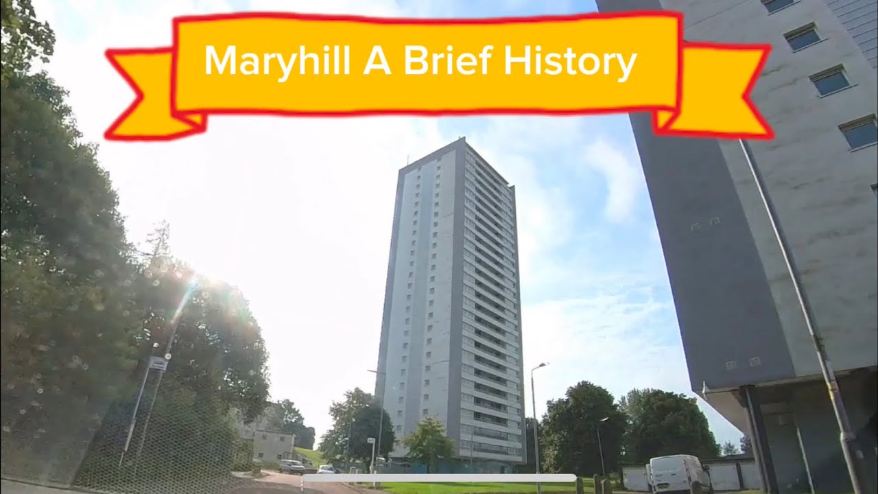 Glasgow Maryhill A Brief History