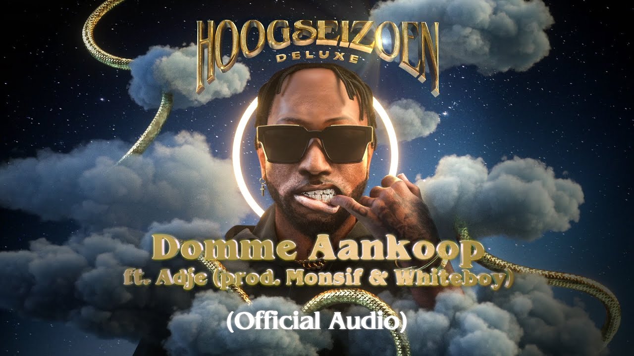 Dopebwoy Ft. Adje - Domme Aankoop (Prod. Monsif & Whiteboy) [Official Audio]