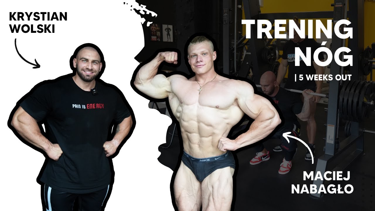 Trening Nóg zawodników IFBB PRO Leauge | Krystian Wolski & Maciej Nabagło | 5 WEEKS OUT