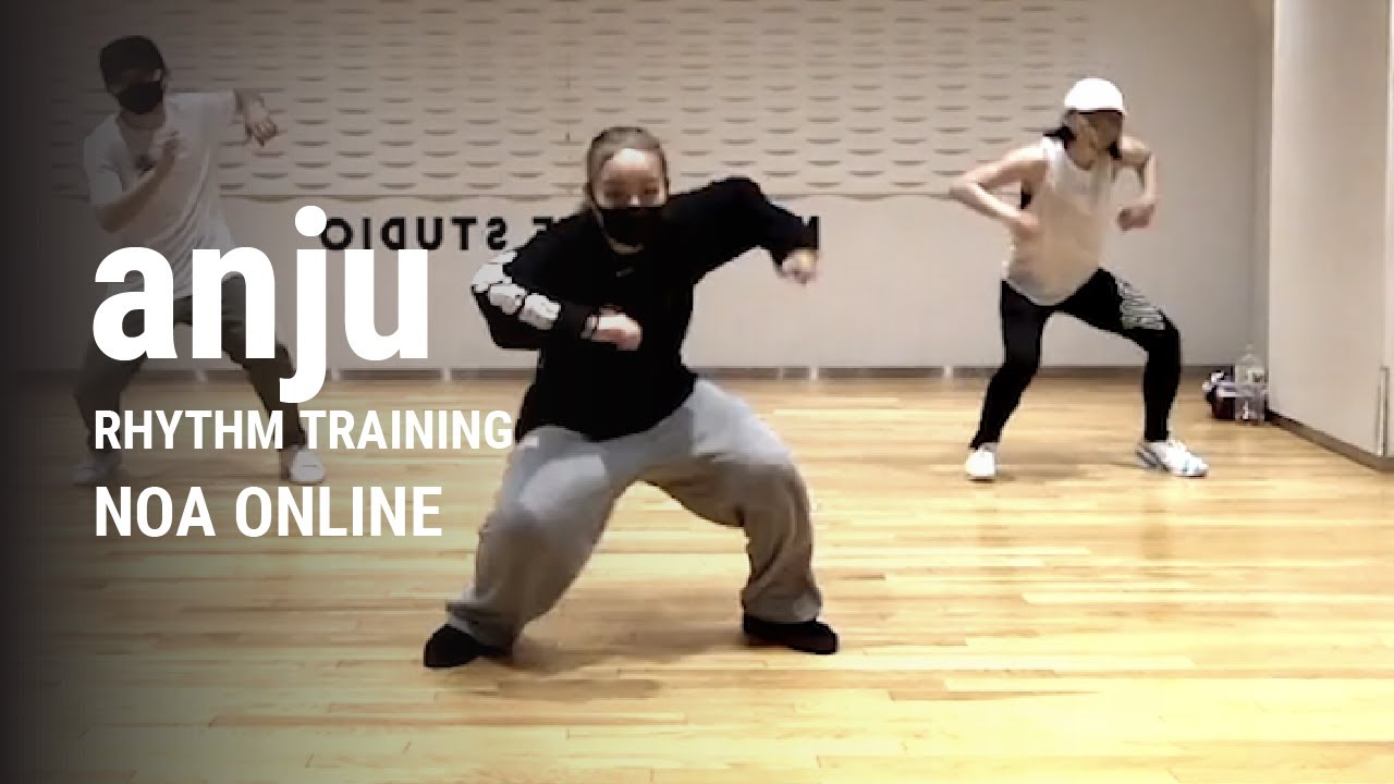 RHYTHM TRAINING Class / NOA ONLINE DANCE