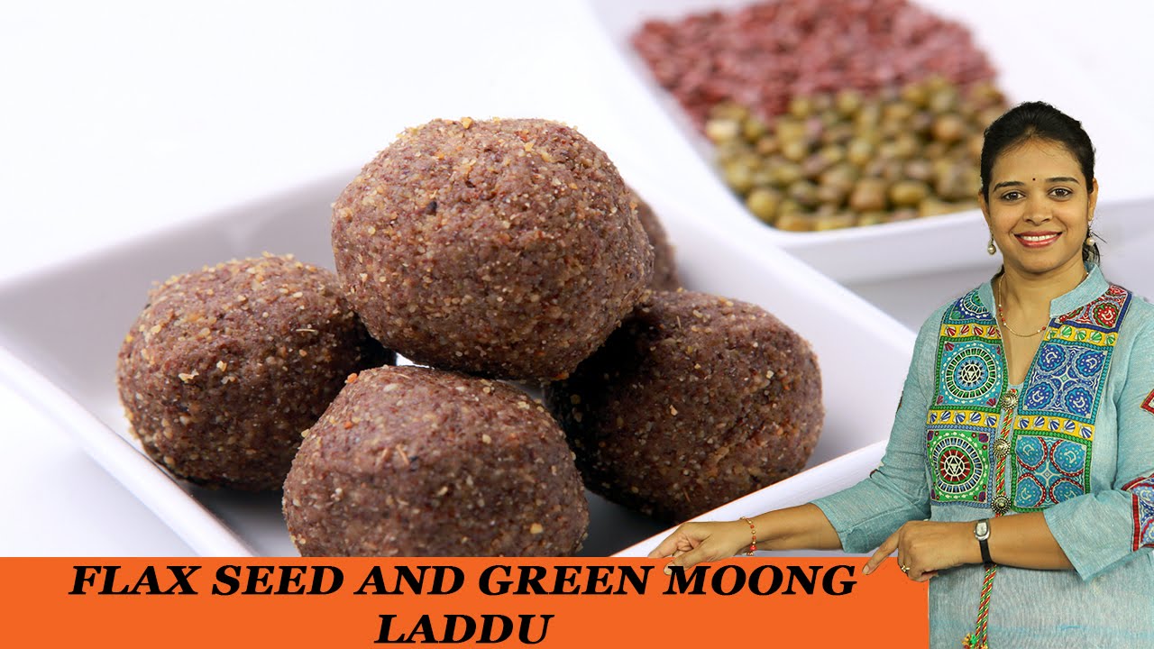 FLAX SEED AND GREEN MOONG LADDU - Mrs Vahchef