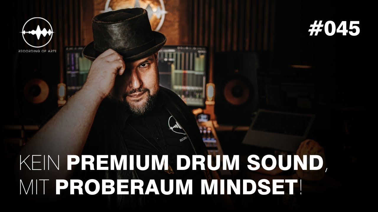 Kein Premium Drum Sound, mit Proberaum Mindset! #045