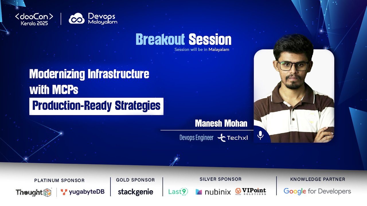 DmCon2025 | Modernizing Infrastructure with MCPsProduction-Ready Strategies | Manesh Mohan