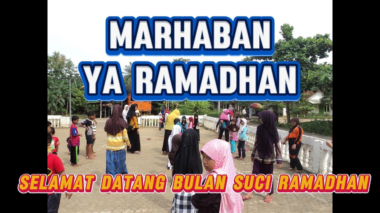 MARHABAN YA RAMADHAN