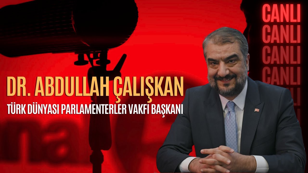 #CANLI | Ortak Mirasımız Türk Dünyası | TDPV Başkanı Dr. Abdullah Çalışkan Doğru Analiz'de