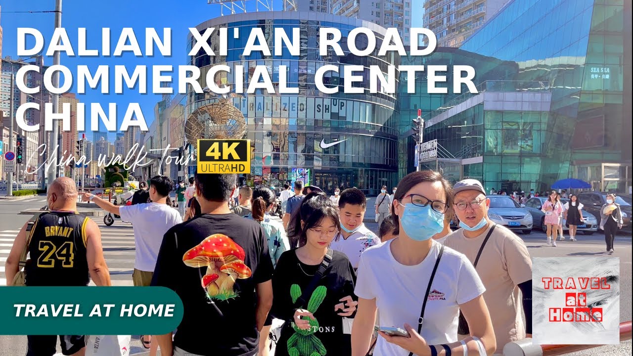[4KHDR]China 4k walk 2022 | Travel at home Walk in Dalian Xi'an Road Commercial Center