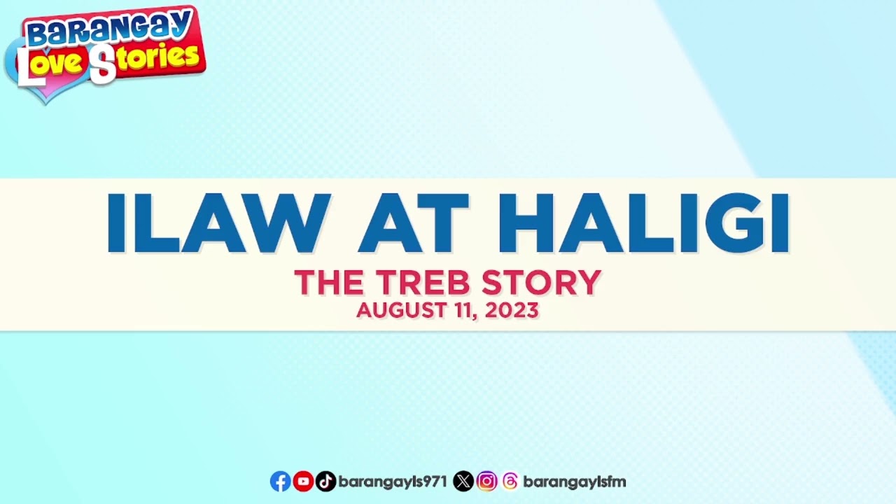 ILAW AT HALIGI - TREB | Papa Dudut | Barangay Love Stories