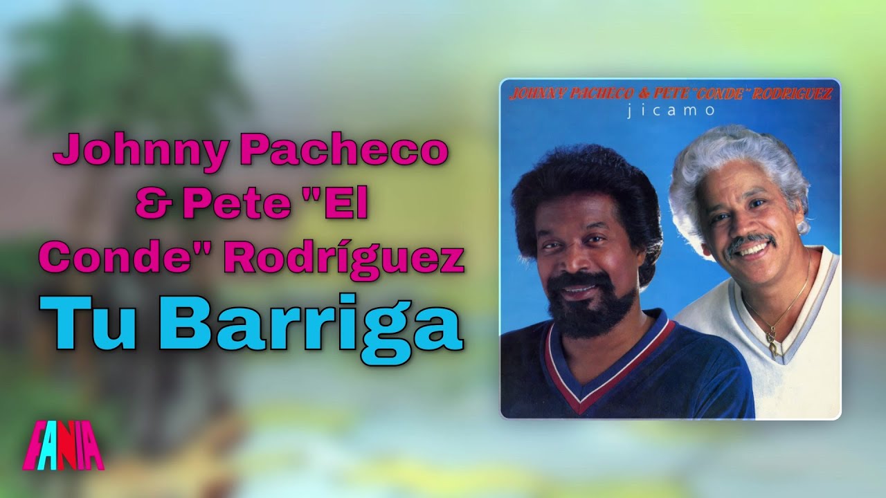 Johnny Pacheco & Pete 