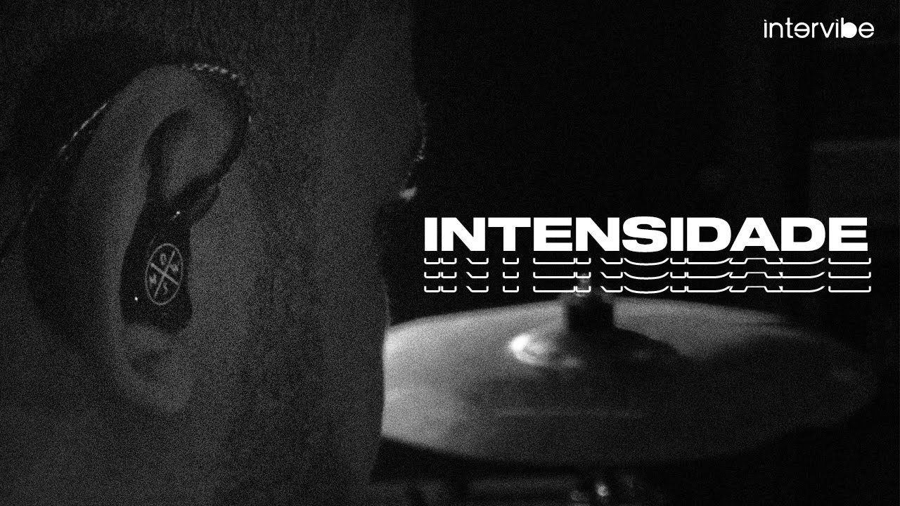 Intervibe - Intensidade (CLIPE OFICIAL)