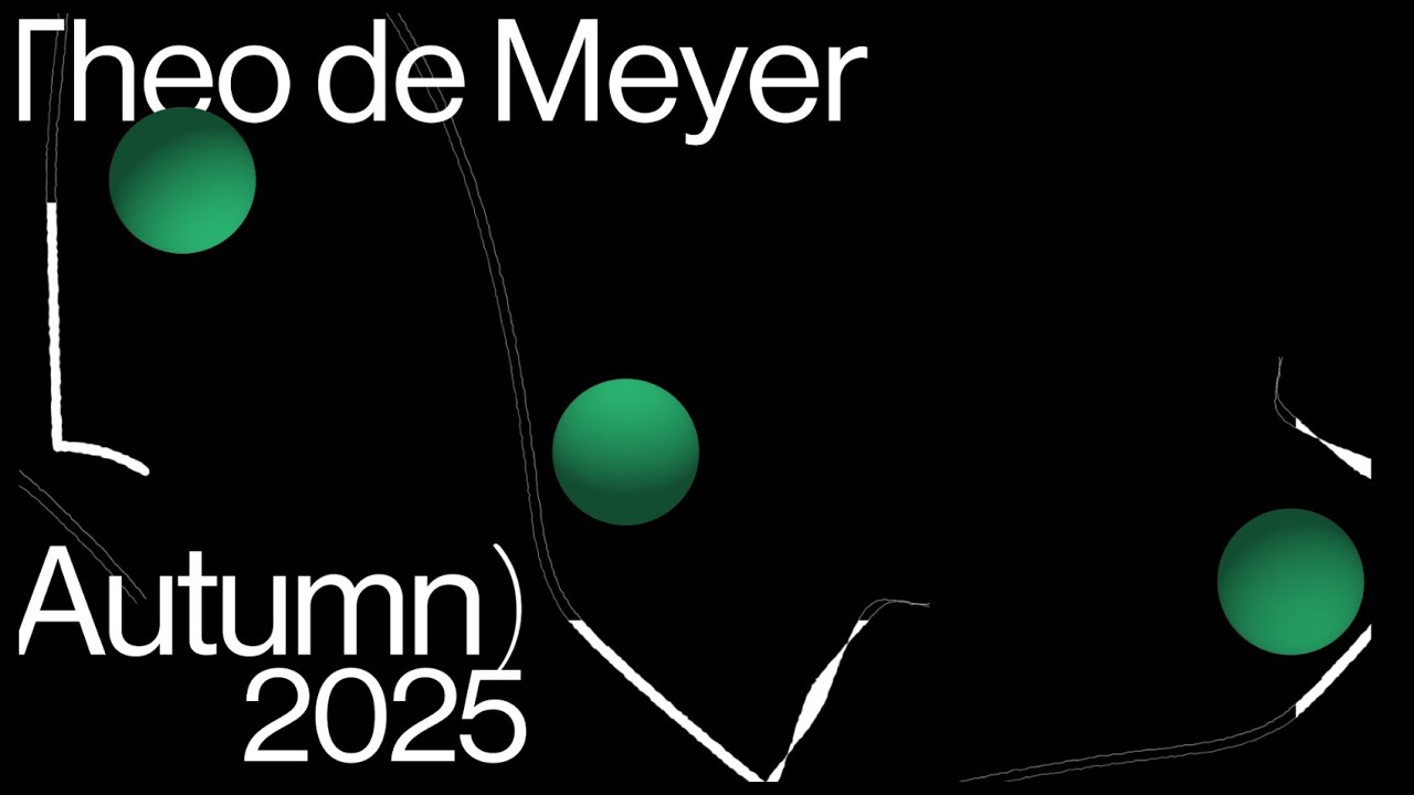 Theo De Meyer - Autumn 2025