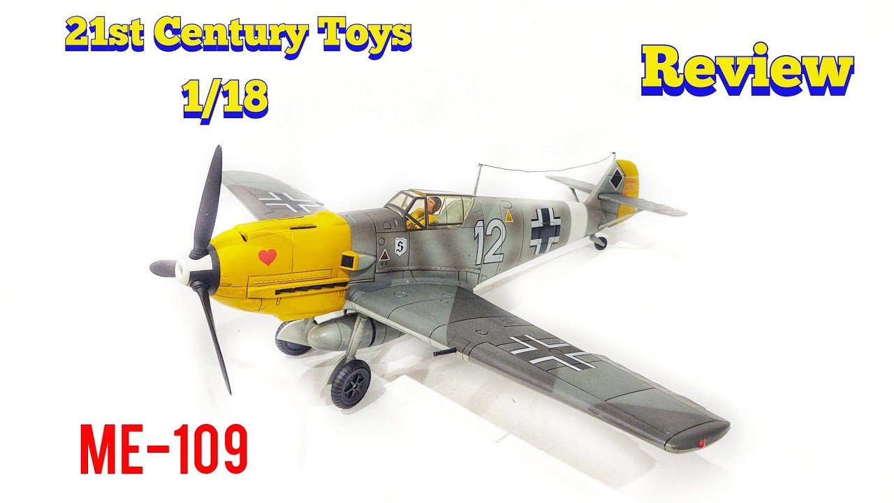 1:18 Scale ME-109 Review (21st Century Toys)