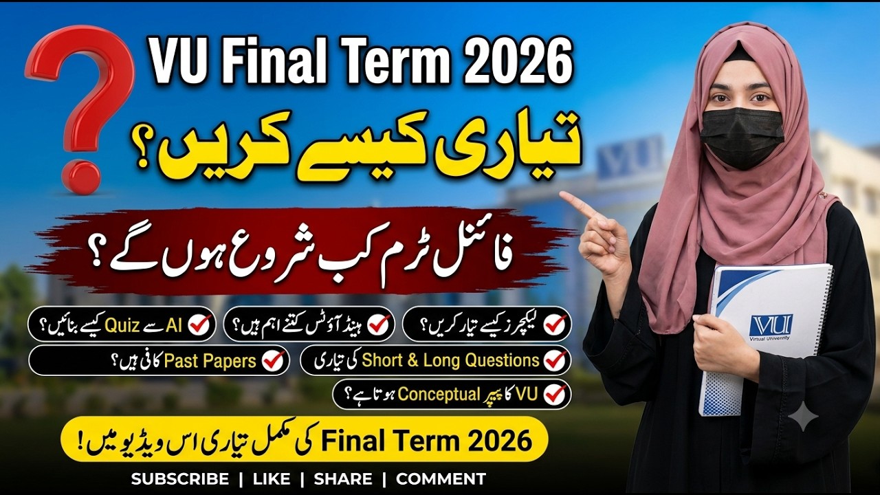 VU Final Term 2026 Preparation | How to Prepare for Final Terms? | VU Exam Tips #finalterm2026vu