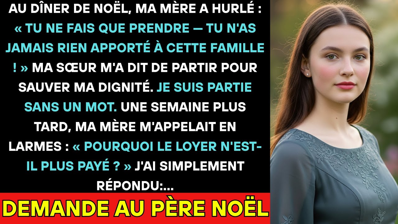 À Noël, Ma Mère M'a Hurlé: « Tu Ne Fais Que Prendre Tu N'as Jamais Rien Donné À Cette Famille » Mais