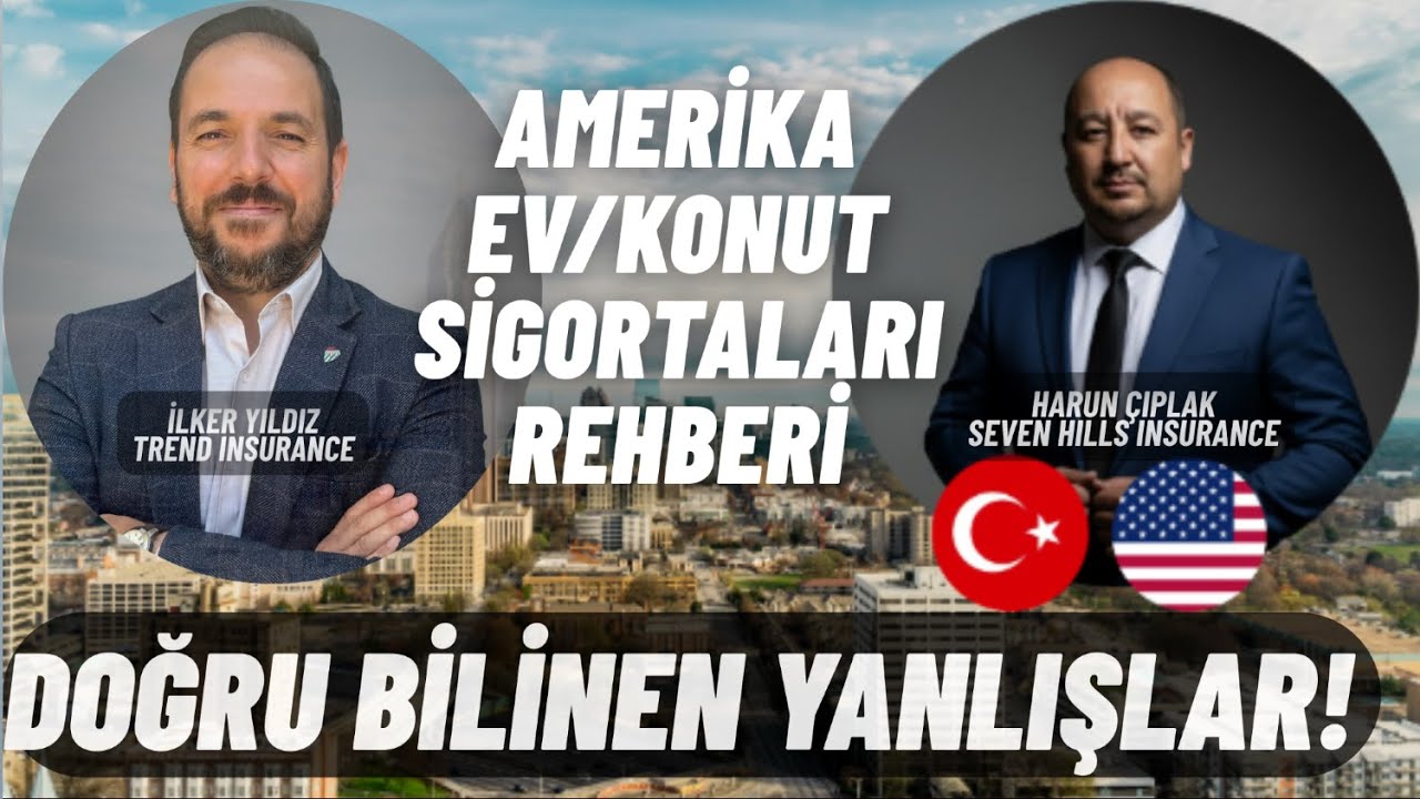 Amerika Ev Sigortası Rehberi | Claim Yok Ama Ev Sigortası Neden Artıyor? | Söyleşi #3