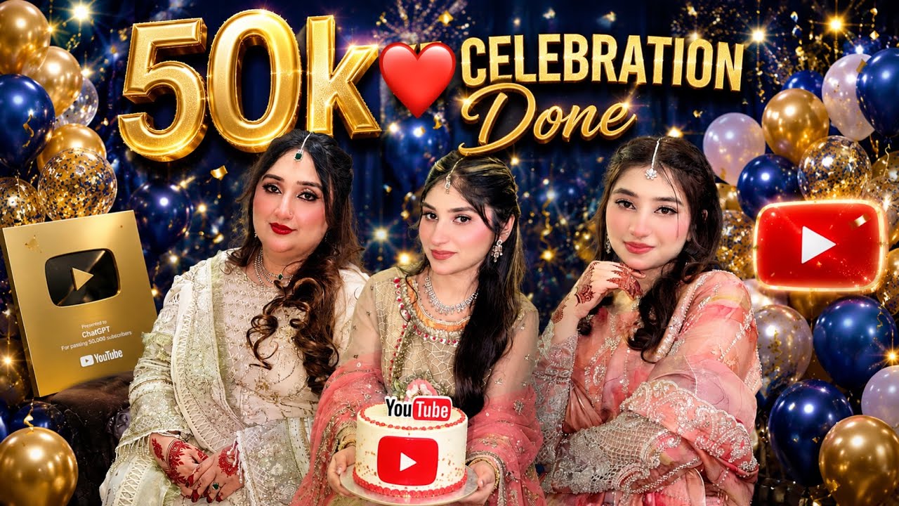 50K Ke Celebration Done 🎉 | YouTube Family Celebration