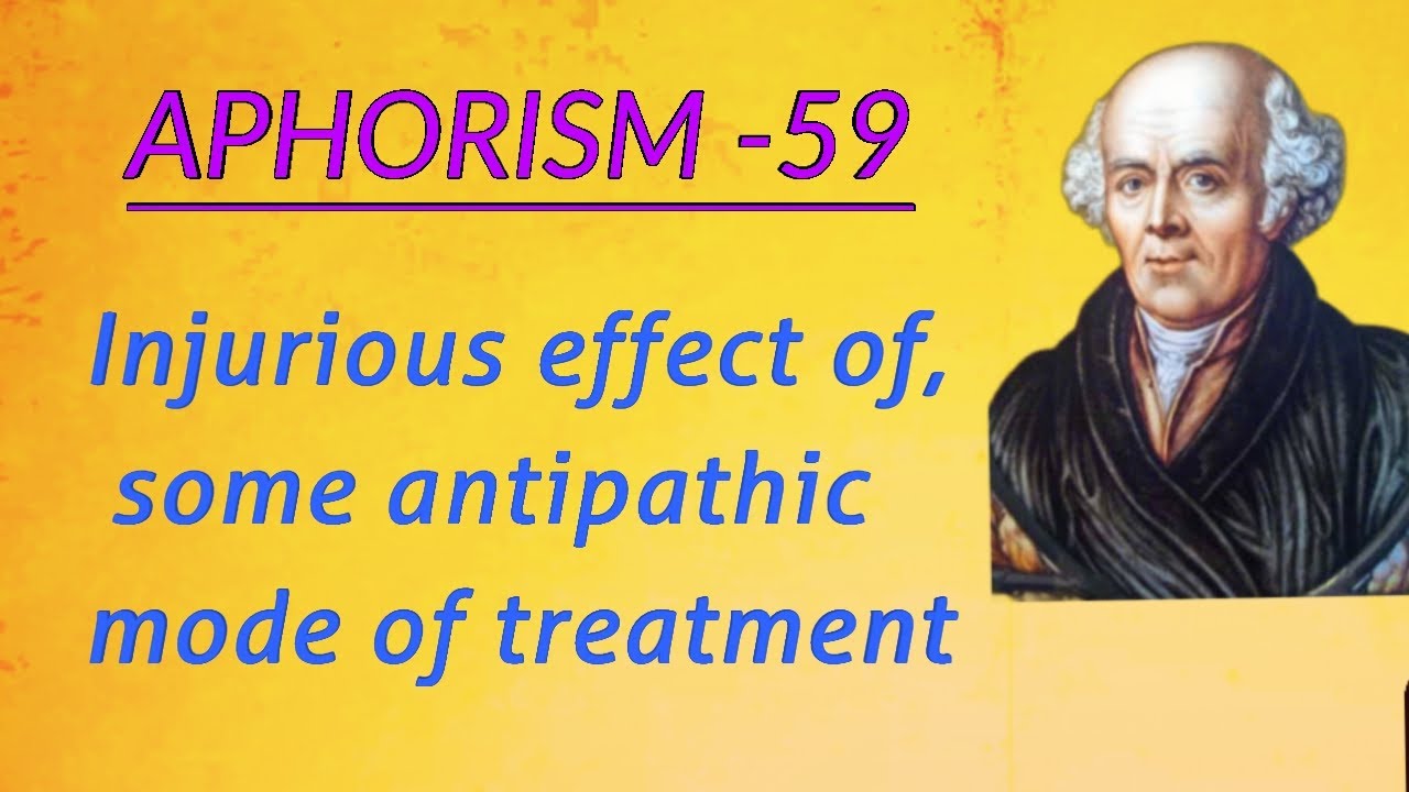 injurious effect of some antipathic mode of treatment | what is antipathy |