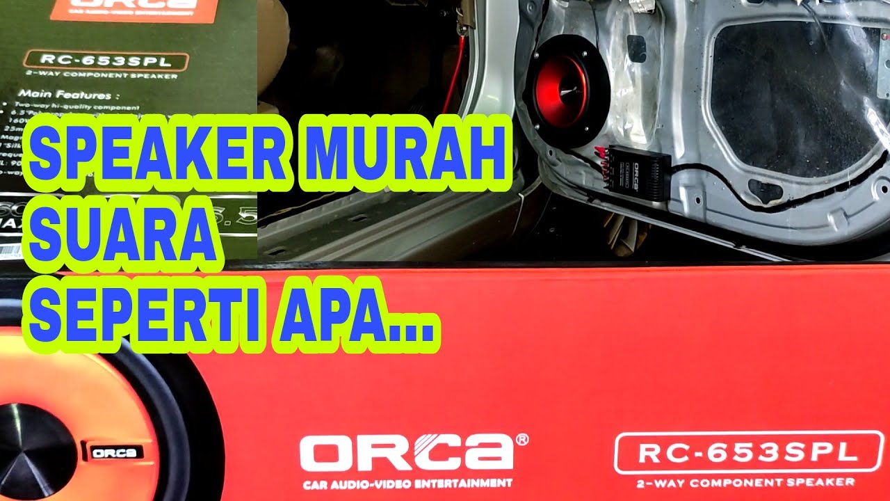 Cara pasang speaker pintu orca rc 653 spl split 2 way dan tes suara