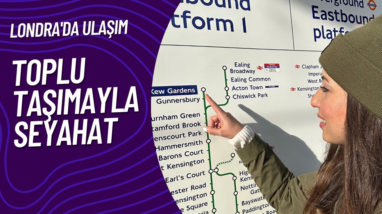 Londra’da Ulaşım: Toplu taşıma ile nasıl seyahat edilir?
