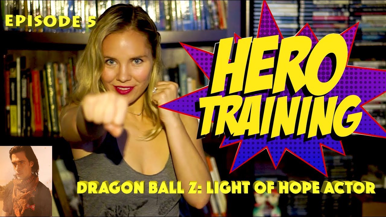 Dragon Ball Z: Light of Hope Actor Tyler Tackett | Hero Training Episode 5