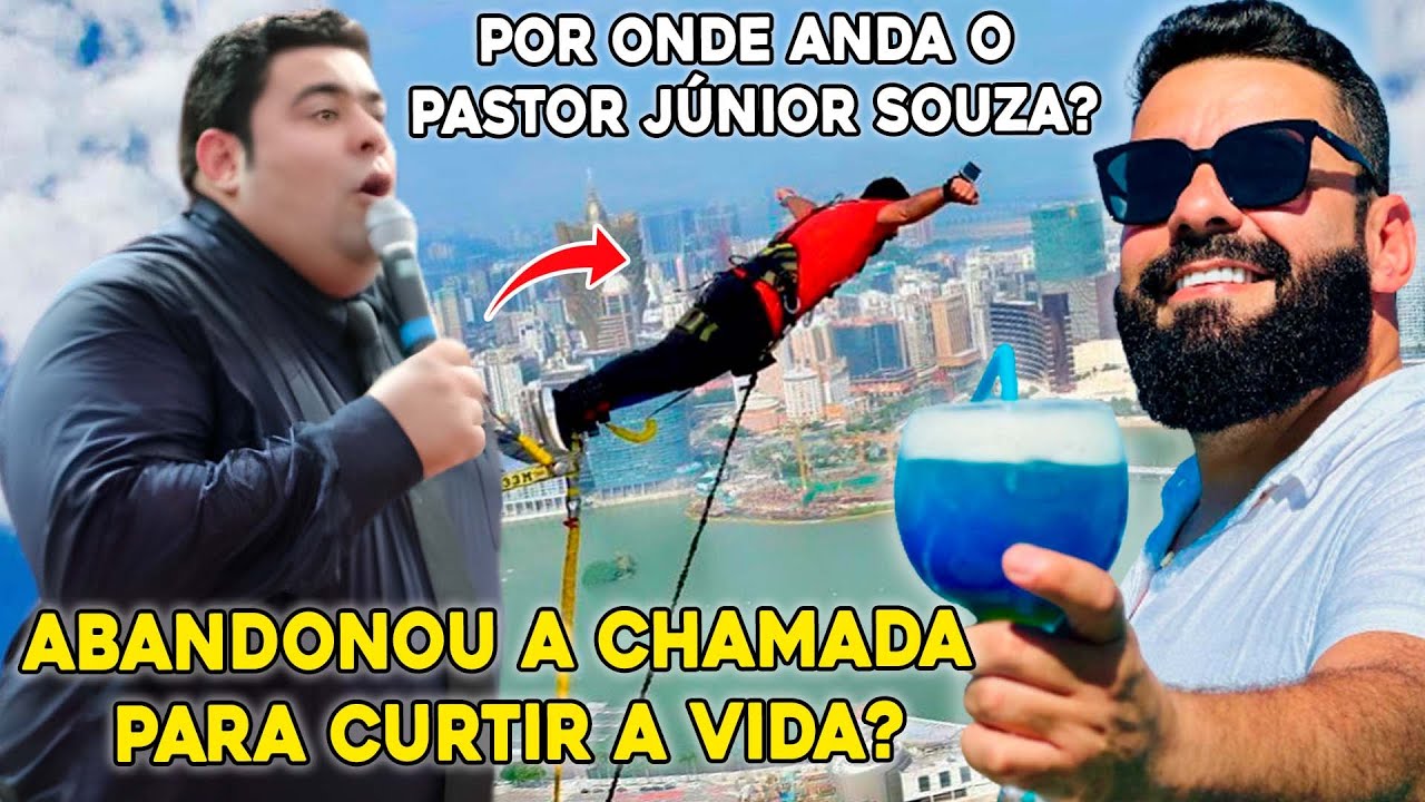 POR ONDE ANDA O PASTOR JUNIOR SOUZA, O BOLA DE FOGO? - ABANDONOU A CHAMADA PARA CURTIR A VIDA?