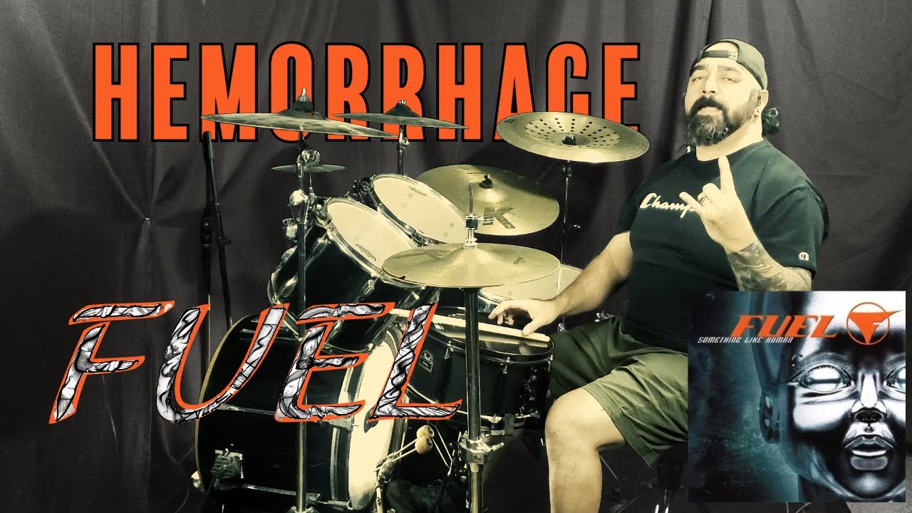 Fuel - Hemorrhage - Drum Cover
