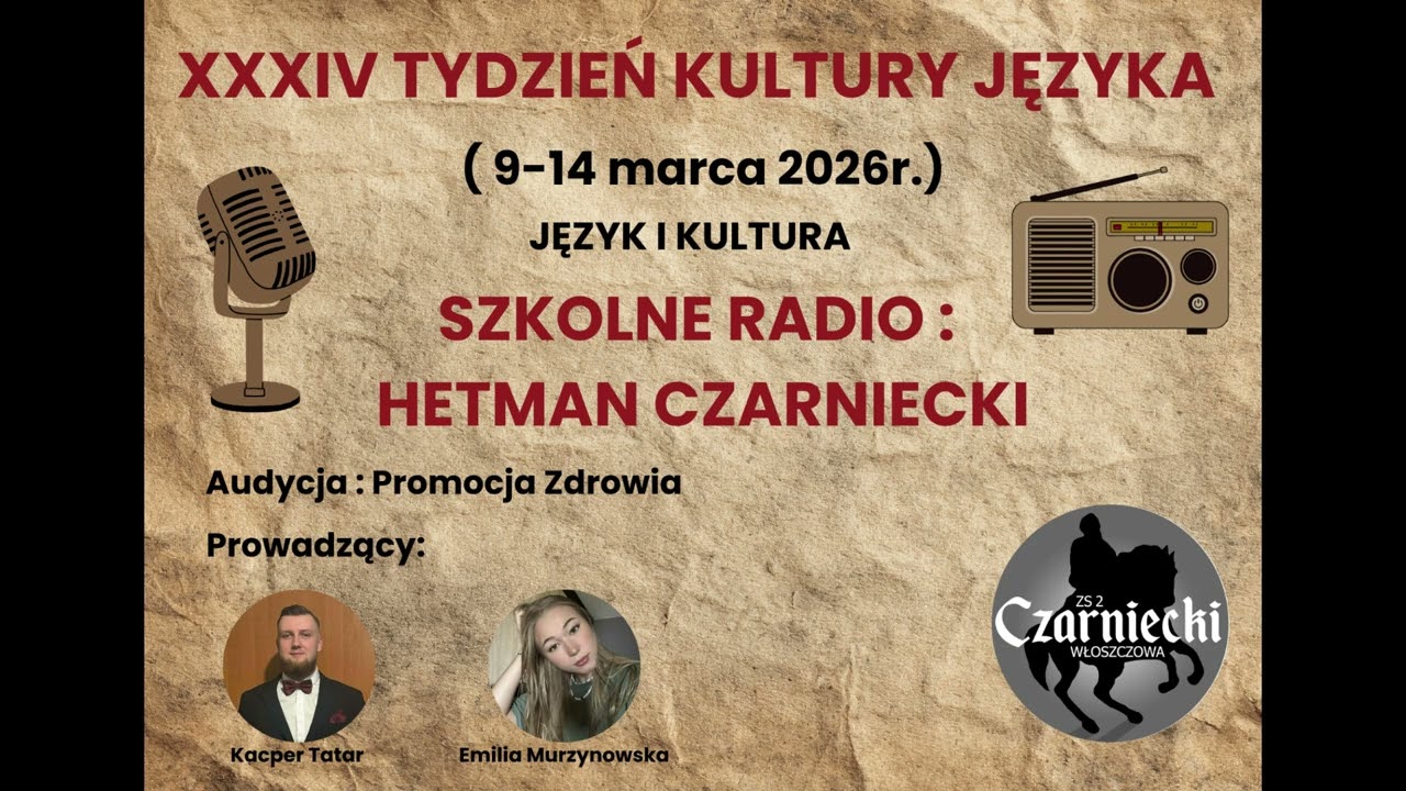 Szkolne Radio Hetman Czarniecki Audycja: Profilaktyka zdrowia #czarniecki