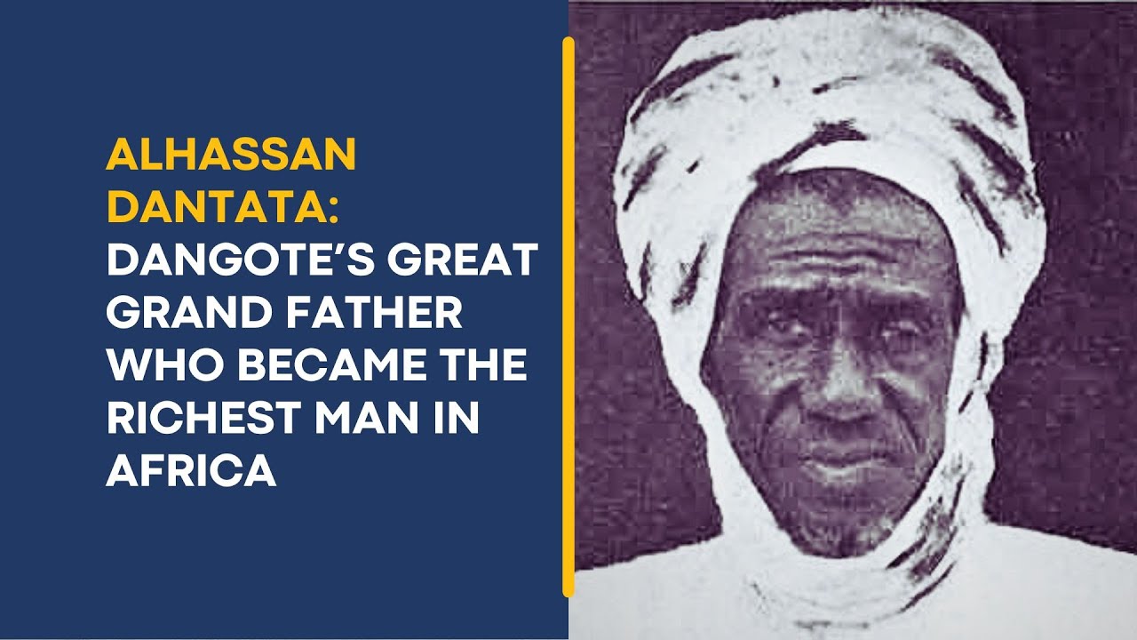 Alhassan Dantata: Dangote’s Great Grand Father who Became the Richest Man in Africa