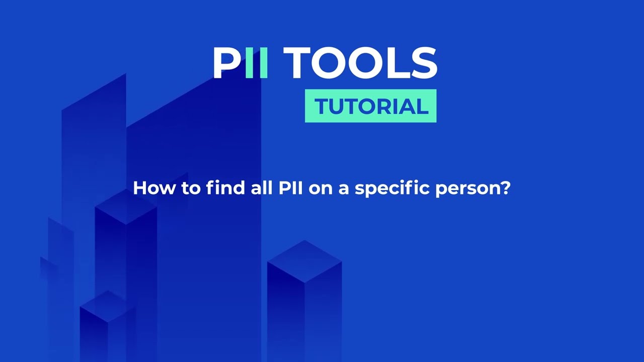 How to Find All PII on a Specific Person