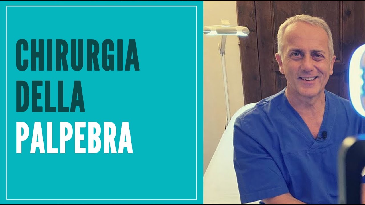 LA CHIRURGIA DELLA PALPEBRA