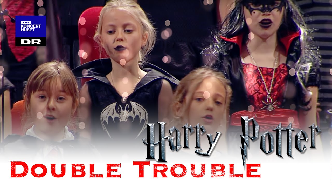 Harry Potter: Double Trouble// DR Children's Choir & Danish National Symphony Orchestra (Live)