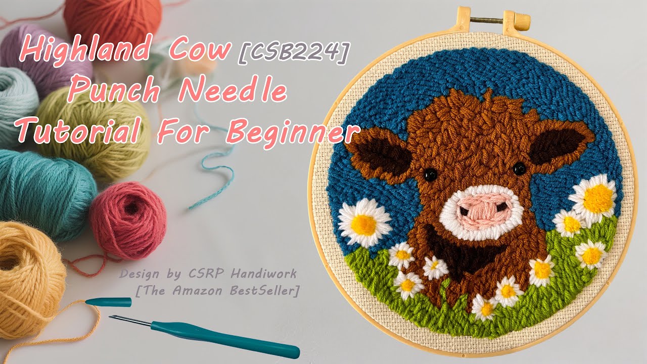 CSRP Handiwork Highland Cow Punch Needle Tutorial for Beginners (Thin Yarn Version)