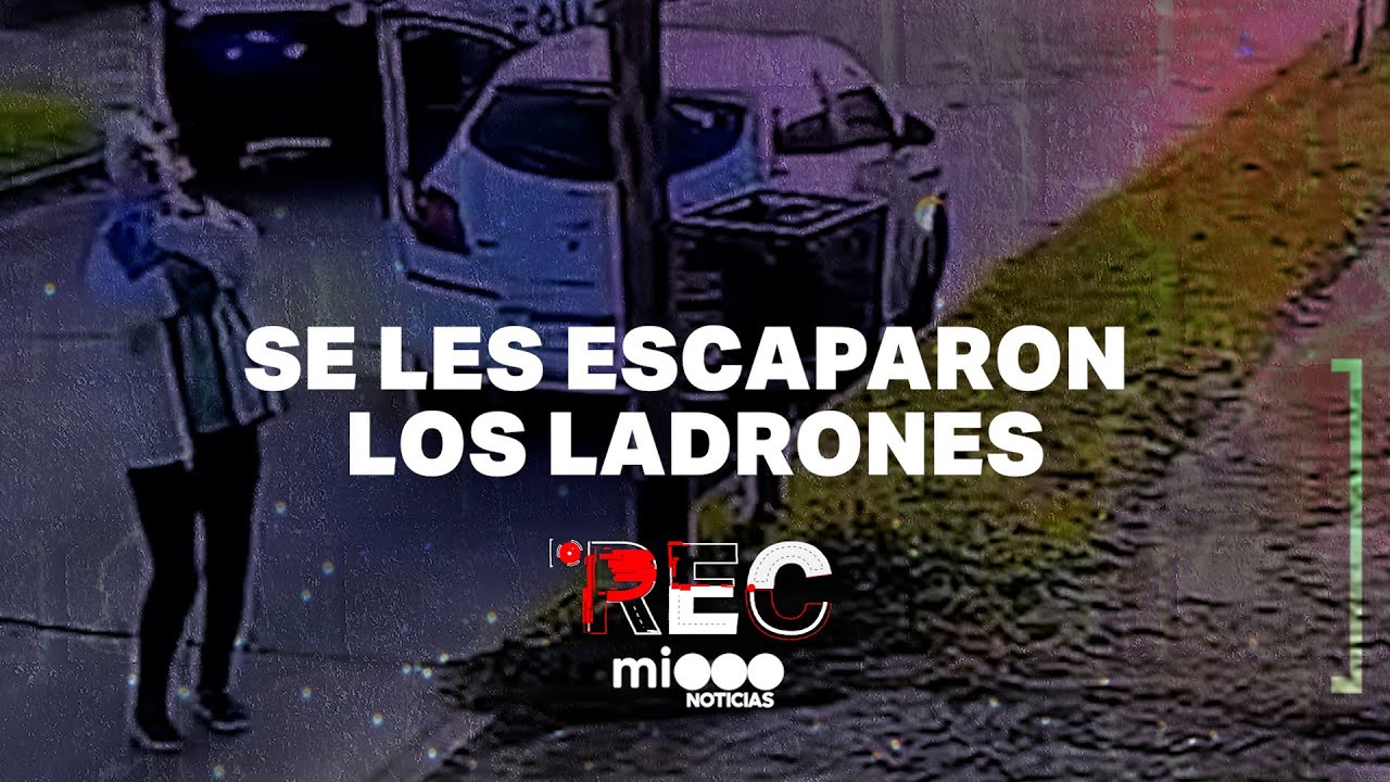 SE LES ESCAPARON LOS LADRONES - UN TIRO POR UN AUTO - #REC