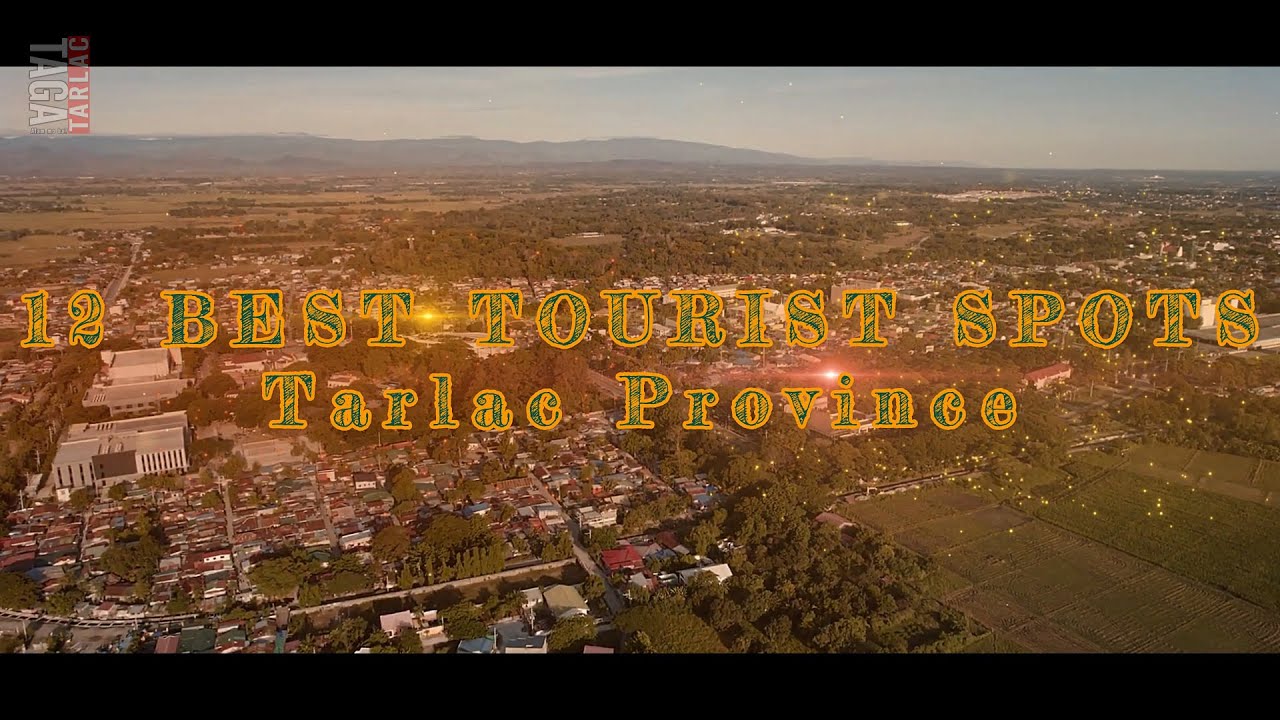 12 Tourist Spots in Tarlac Province