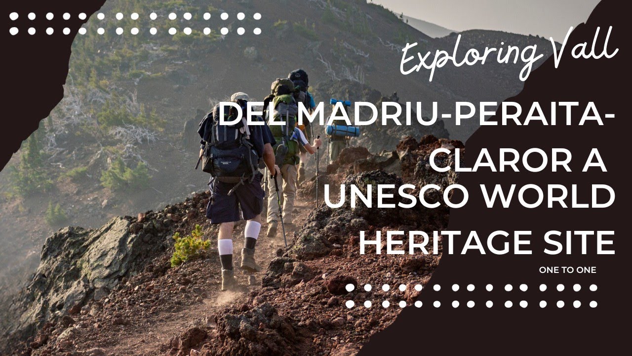 Exploring Vall del Madriu-Peraita-Claror A UNESCO World Heritage site