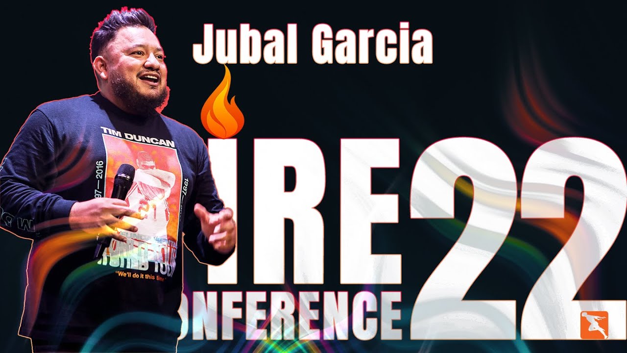 🔴 Be The SPARK // Fire Conference - Wk 3 // Jubal Garcia // GodChasers Church