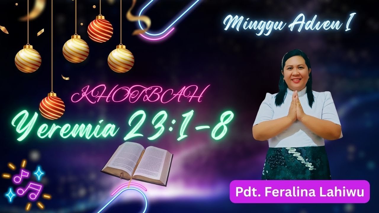 Minggu Advent 1. Yeremia 23:1-8. Janji Tentang Tunas Daud yang Adil. MTPJ  GMIM Minggu ini.
