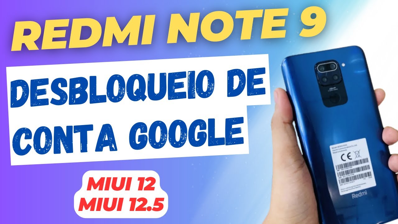 Xiaomi Redmi Note 9 Desbloqueio de conta Google