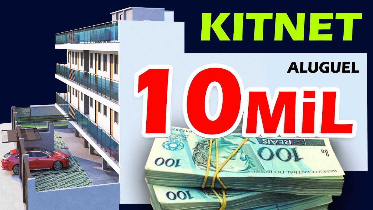 COMO FAZER 10 KITNET para alugar e GANHAR 10 MIL REAIS por mês
