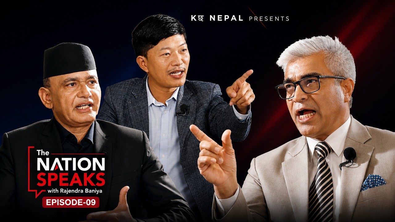 &ldquo;The Nation Speaks&rdquo; With Rajendra Baniya | Aaren Rai & Rajunath Pandey |  Kछ Nepal | EP-09 |