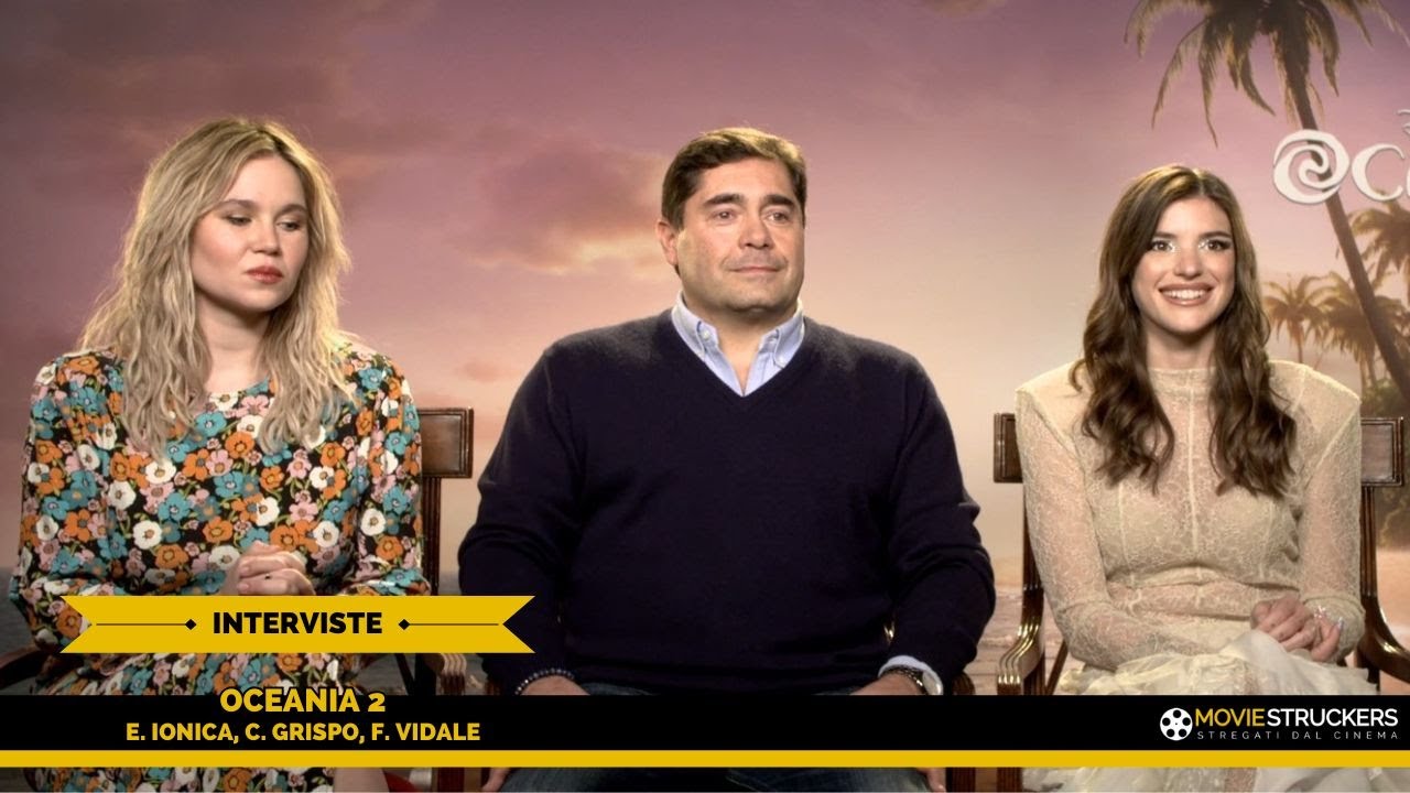Oceania 2 - Intervista alle voci italiane Emanuela Ionica, Chiara Grispo e Fabrizio Vidale