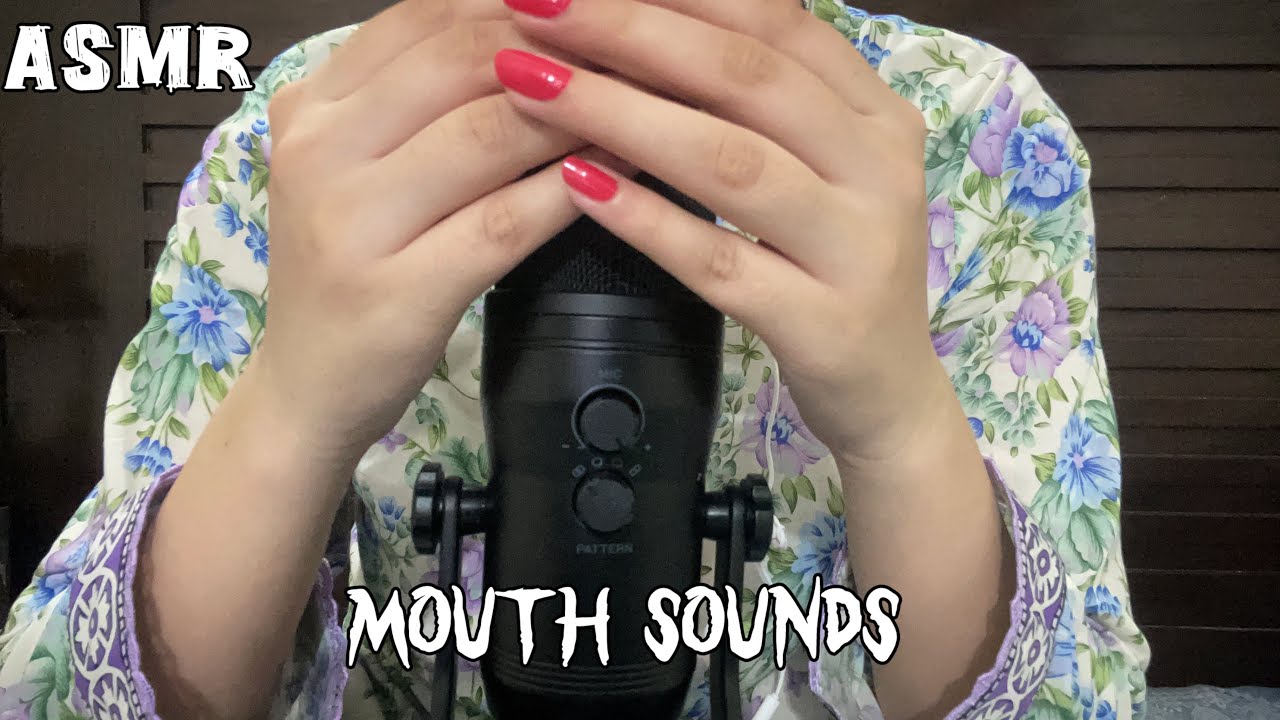 ASMR mouth sounds 😴