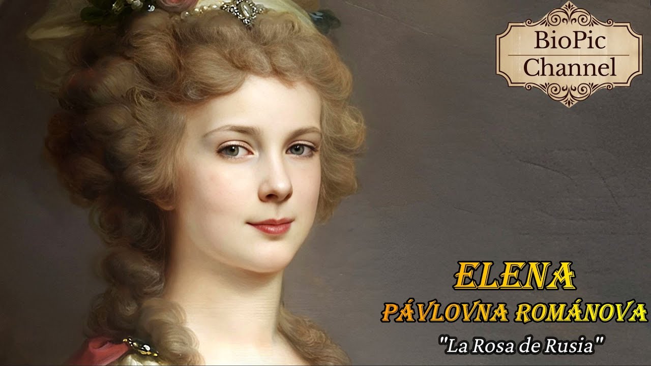 Elena Pávlovna Románova, 