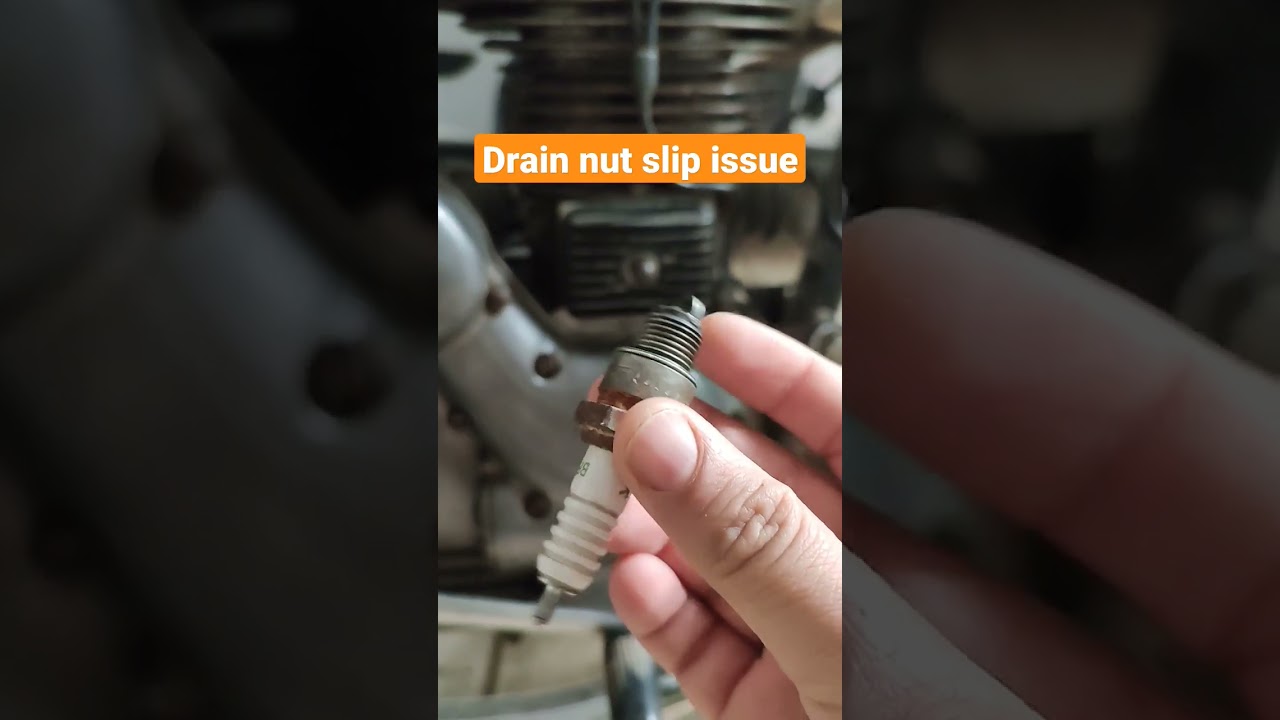 Bullet drain nut slip issue