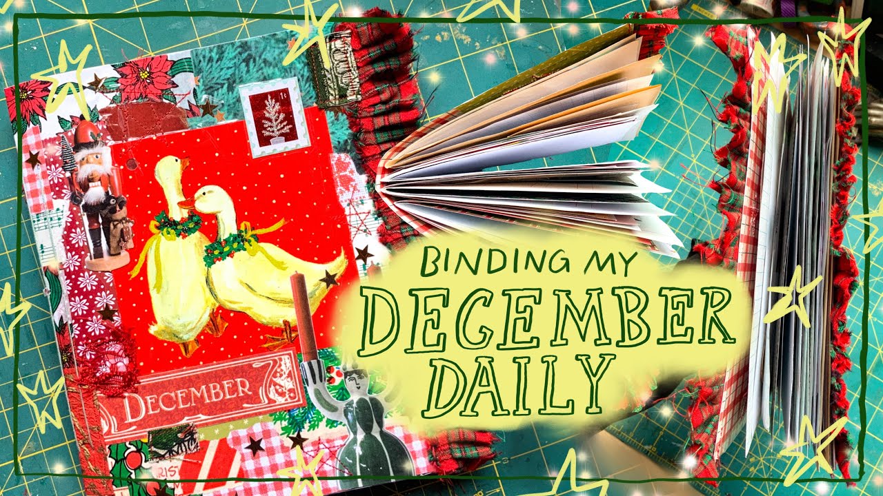 Choosing Pages and Binding my December Daily Junk Journal 