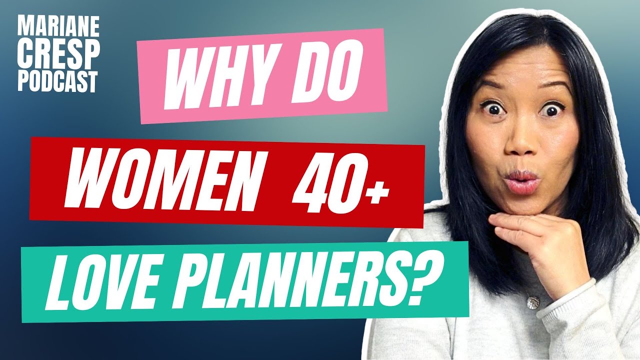 Why Women Over 40 STILL Love Planners (And You Should Too!) | Ep. 2